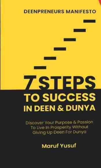 7 STEPS TO SUCCESS IN DEEN & DUNYA